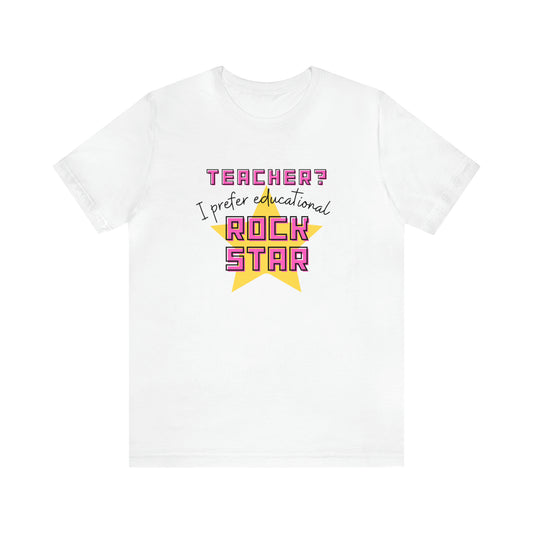 Rock Star Teacher Quote Tee