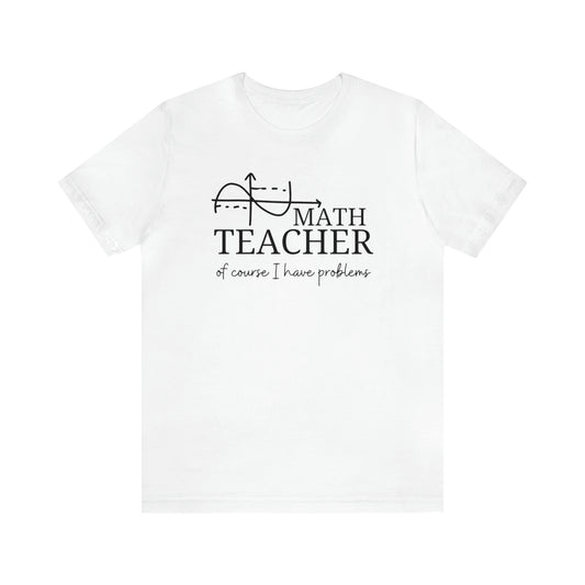 Math Teacher  Tee